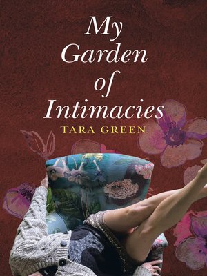 cover image of My Garden of Intimacies